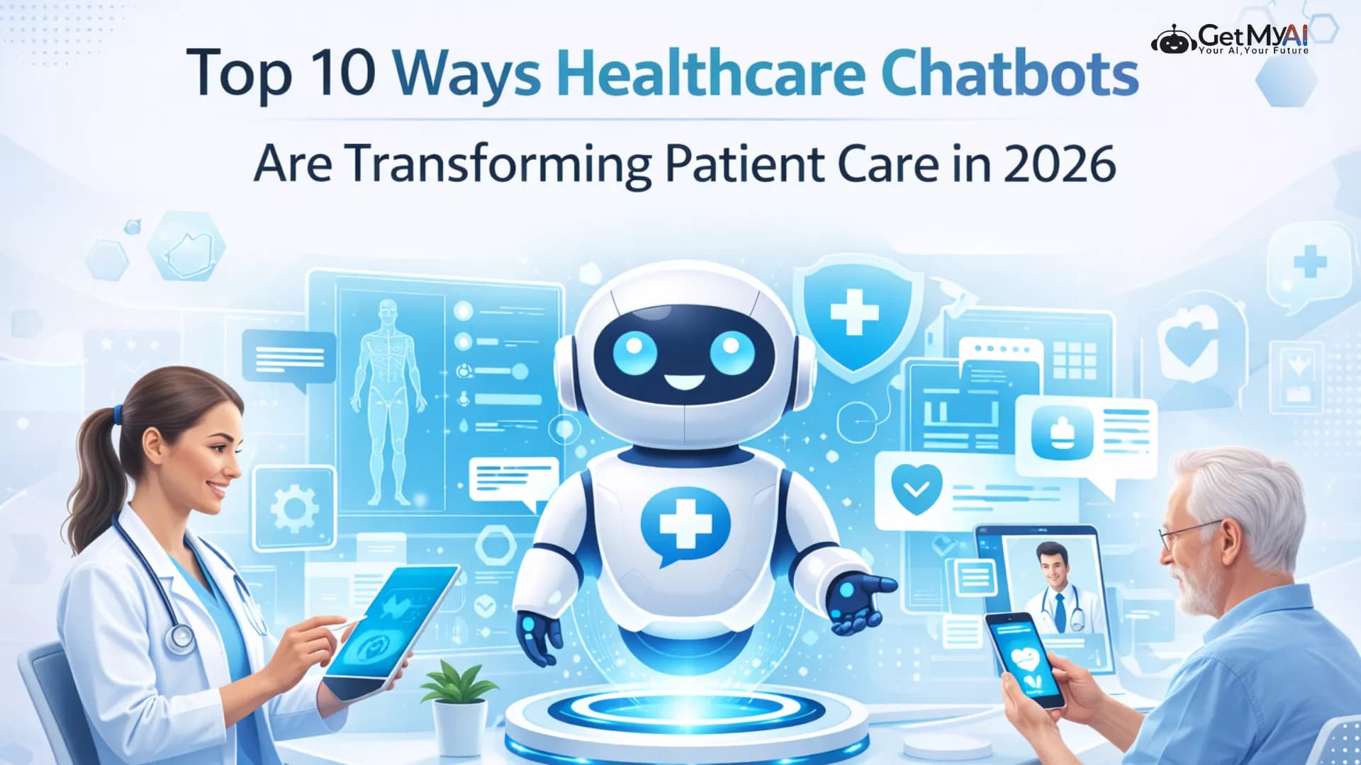Top 10 Ways Healthcare Chatbots Are Transforming Patient Care in 2026