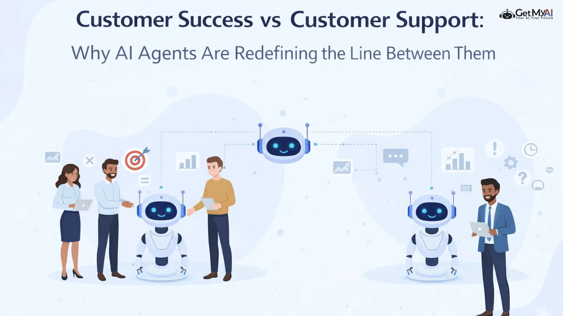 Customer Success vs Customer Support: Why AI Agents Are Redefining the Line Between Them