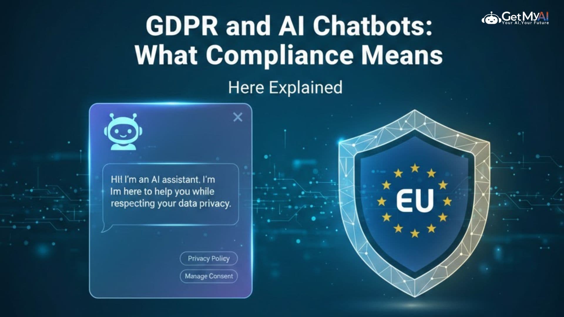 GDPR and AI Chatbots: What Compliance Means Here Explained